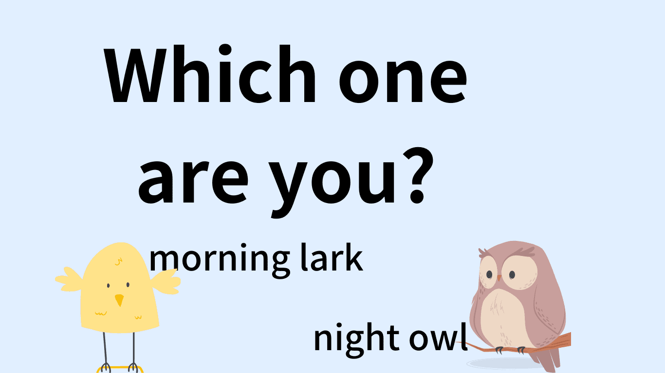 morning_lark_night_owl